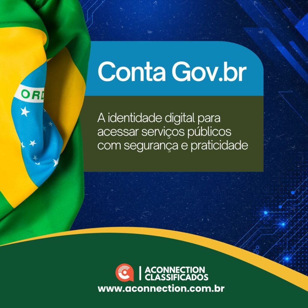 Conta Gov.br: a identidade digital para acessar serviços públicos com segurança e praticidade